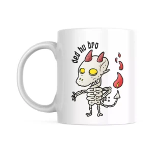 Dead Hu Bro Mug