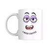 I Need Coffee Mug