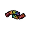 Love Who You Are Sticker