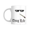 Thug Life Mug