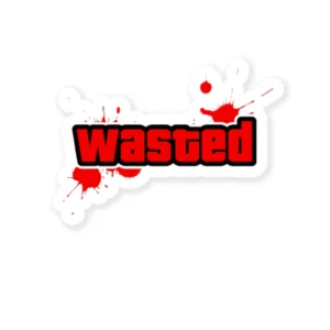 Wasted Sticker