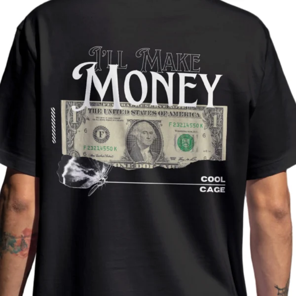 CoolCage I’ll Make Money Unisex Oversized T-shirt (12) Coolcage I'll Make Money Unisex Oversized Black Tshirt