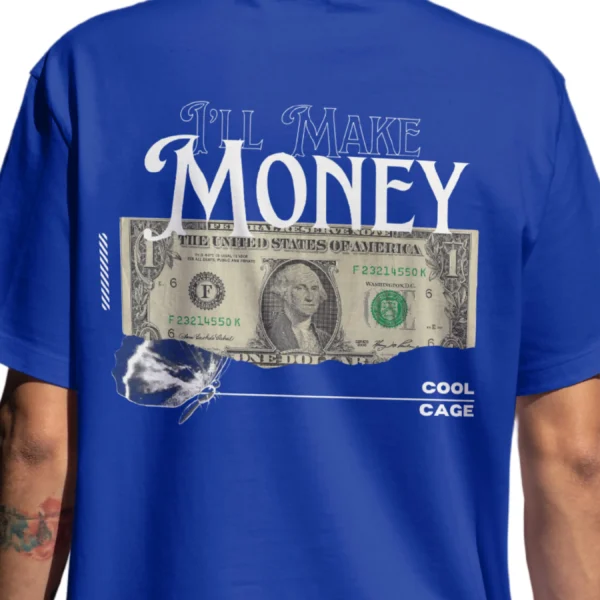 CoolCage I’ll Make Money Unisex Oversized T-shirt (7) Coolcage I'll Make Money Unisex Oversized Blue Tshirt