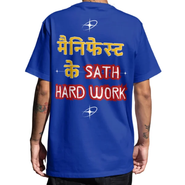 Coolcage manifest ke sath hard work unisex oversized tshirt Coolcage Manifest Ke Sath Hard Work Unisex Oversized Blue Tshirt
