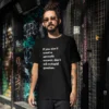 If You Don't Want A sarcastic Answer, don't Ask A Stupid Question Oversized Black Tshirt