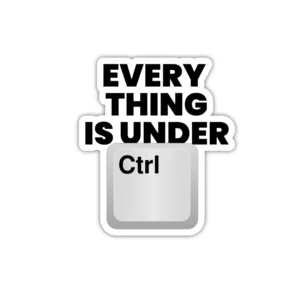 Everything is under Ctrl Laptop phone coding stickers - Coolcage
