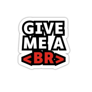 Give me a break Laptop phone coding stickers - Coolcage