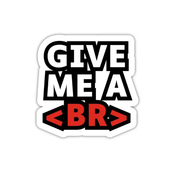 Coolcage laptop, phone Stickers (33) Give me a break Laptop phone coding stickers - Coolcage